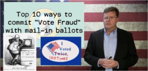 Top 10 ways to commit mail-in vote fraud