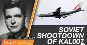 Soviet Shootdown of KAL007 & HERO Rep. McDonald: What REALLY Happened?