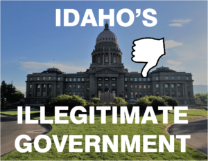 Idaho's Illegitimate Government