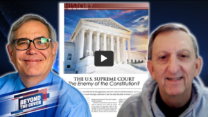 The U.S. Supreme Court: Enemy of the Constitution?  