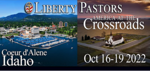America at the Crossroads Liberty Pastors Conference - Coeur d'Alene, Idaho