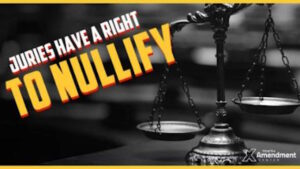 WHAT IS JURY NULLIFICATION?