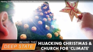 Hijacking Christmas & the Church for ‘Climate’