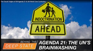 The Occult Origins of UN Agenda 21 & UN World Core Curriculum