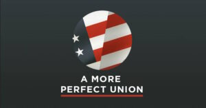 A More Perfect Union