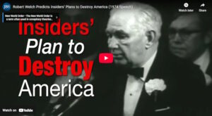 Robert Welch Predicts Insiders’ Plans to Destroy America (1974 Speech)